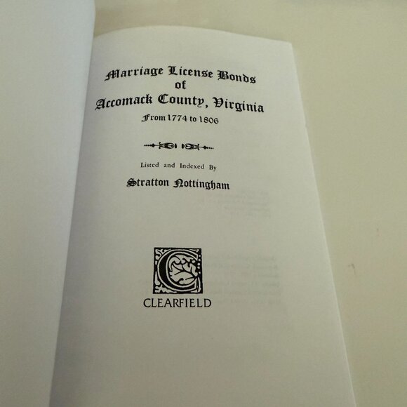 Marriage License Bonds Of Accomack County Virginia From 1774 To 1806 - Picture 4 of 5